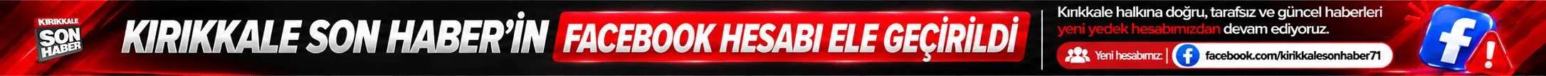Kırıkkale Son Haber’in Facebook hesabı ele geçirildi. Paylaşımlarımıza yeni yedek hesabımızdan devam ediyoruz.