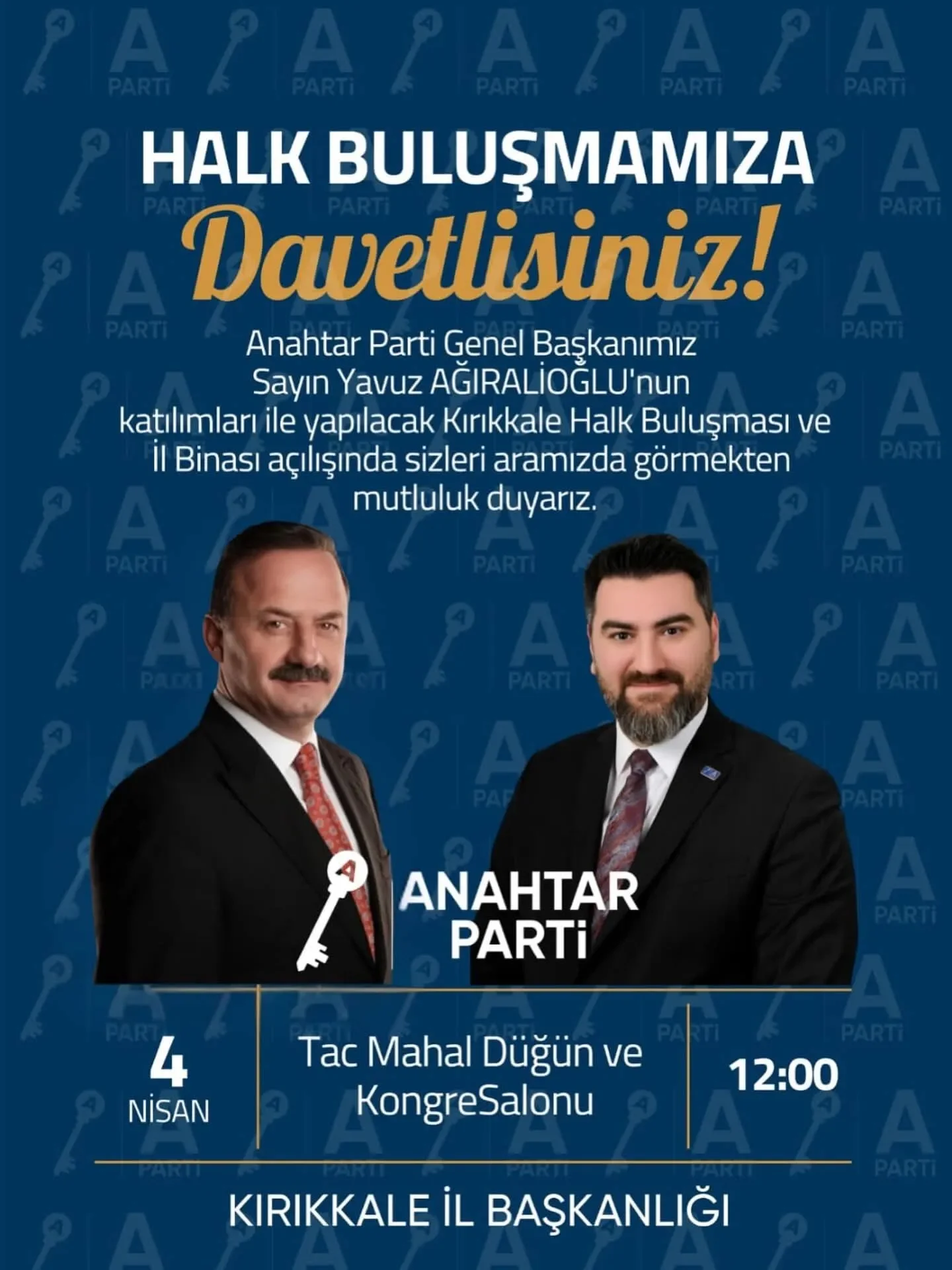 Yavuz Ağıralioğlu Kırıkkale’ye Geliyor: Dev Buluşma ve Açılış 4 Nisan’da