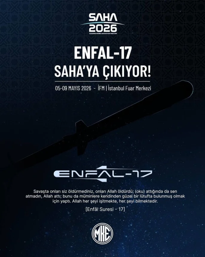 MKE’nin Yeni Füzesi: ENFAL-17 Füzesi SAHA EXPO 2026’da Sahneye Çıkıyor