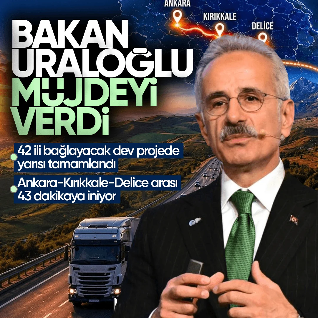 Bakan Uraloğlu Müjdeyi Verdi: 42 İli Kucaklayacak Dev Projede Yarısı Tamam, Ankara-Kırıkkale-Delice Otoyolu Hızla İlerliyor!