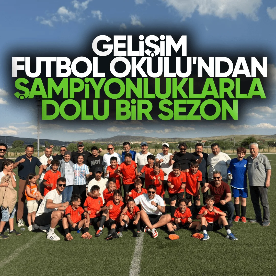 Kırıkkale Gelişim Futbol Okulu’ndan Şampiyonluklarla Dolu Bir Sezon