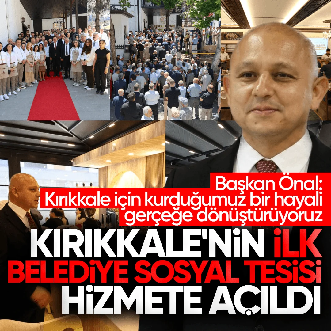 Kırıkkale’nin İlk Belediye Sosyal Tesisi Kapılarını Açtı: Ahmet Önal’dan Sosyal Belediyecilik Vurgusu