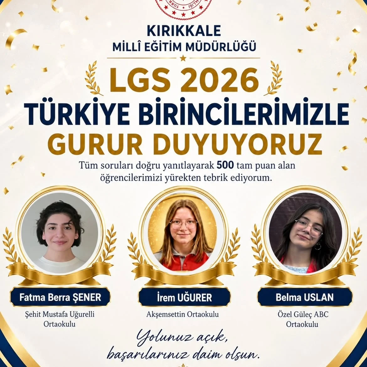 Kırıkkale’den LGS’de Büyük Başarı: 3 Öğrenci 500 Tam Puanla Türkiye Birincisi Oldu