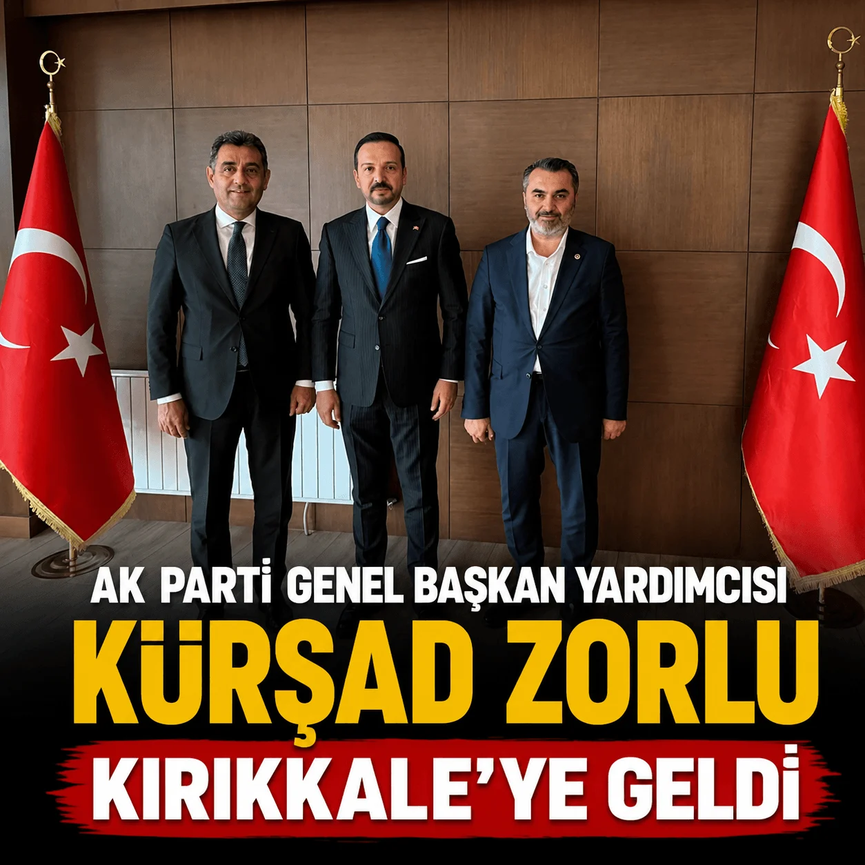 AK Parti Genel Başkan Yardımcısı Kürşad Zorlu Kırıkkale’de
