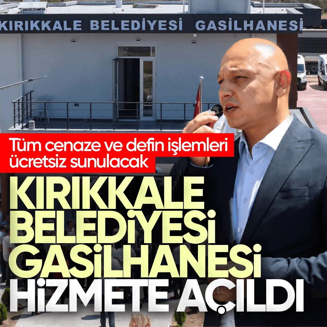 Kırıkkale’de Bir İlk: Modern Gasilhane ve Yeni Hizmet Binası Hizmete Açıldı