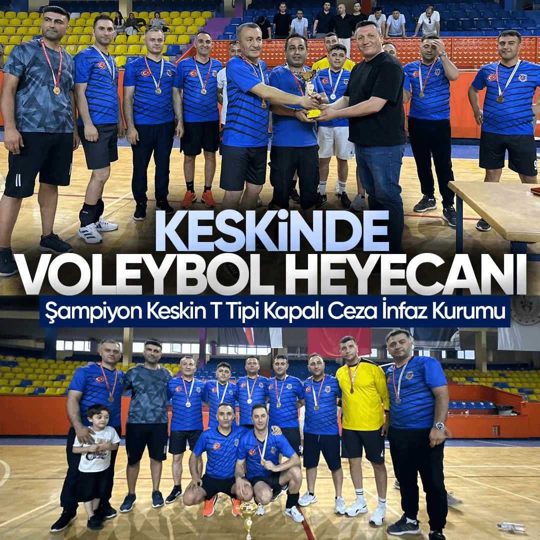 Kırıkkale’de Voleybol Heyecanı: Şampiyon Keskin T Tipi Kapalı Ceza İnfaz Kurumu