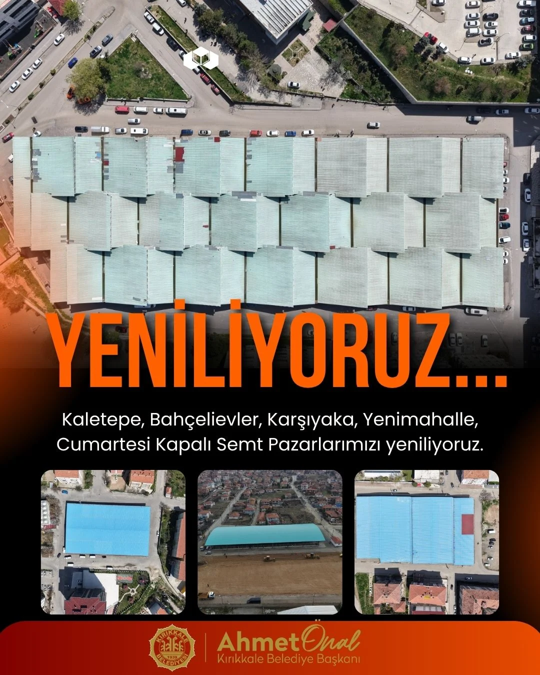 Başkan Önal Açıkladı: Kırıkkale’de Kapalı Semt Pazarları Yenileniyor, İşte Tarihler!