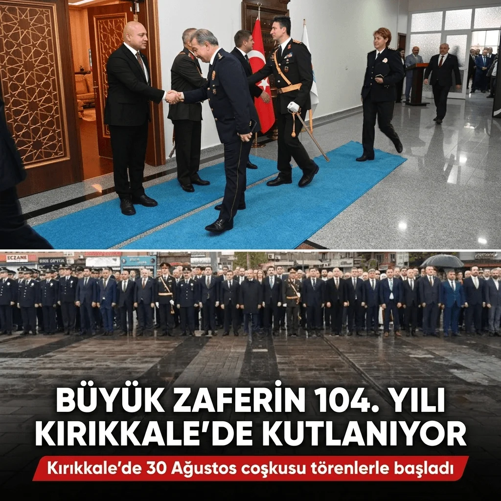 Kırıkkale’de 30 Ağustos Zafer Bayramı Coşkuyla Kutlanıyor