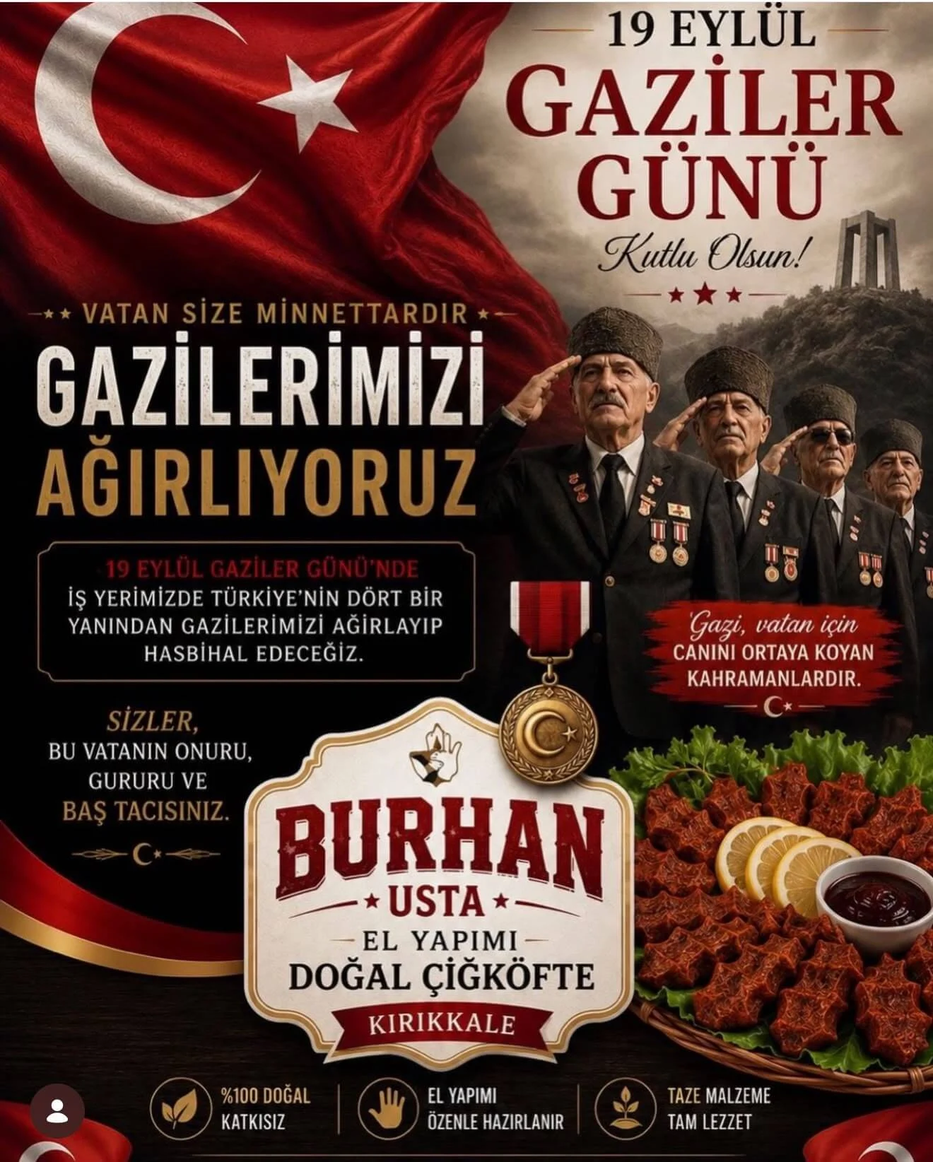 Çiğköfteci Burhan Usta’dan Gazilerimize Vefa Dolu Davet