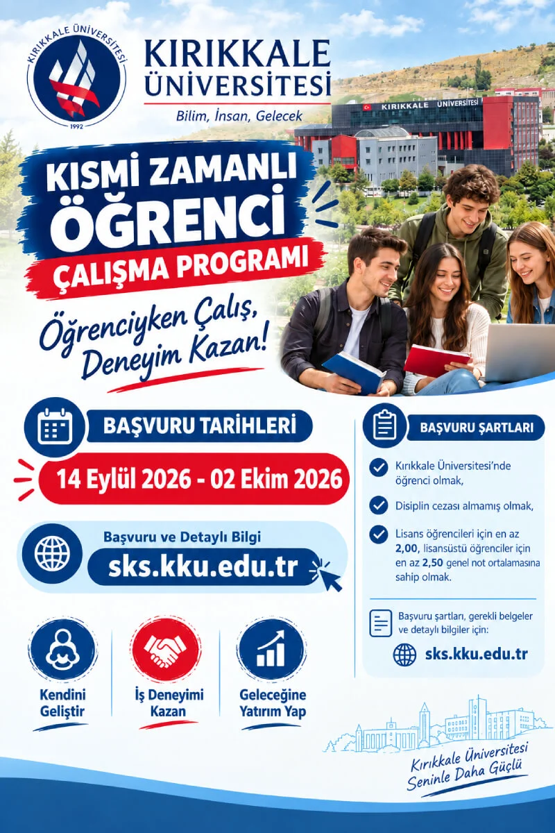 Kırıkkale Üniversitesi’nde Kısmi Zamanlı Çalışma Başvuruları Başladı: İşte Detaylar ve Gerekli Evraklar