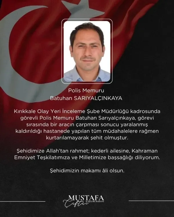 Kırıkkale’de Görev Başındaki Polis Memuru Batuhan Sarıyalçınkaya Şehit Oldu