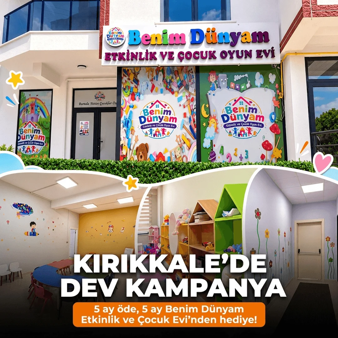 Kırıkkale’de Dev Kampanya: 5 Ay Öde, 5 Ay Benim Dünyam’dan Hediye!