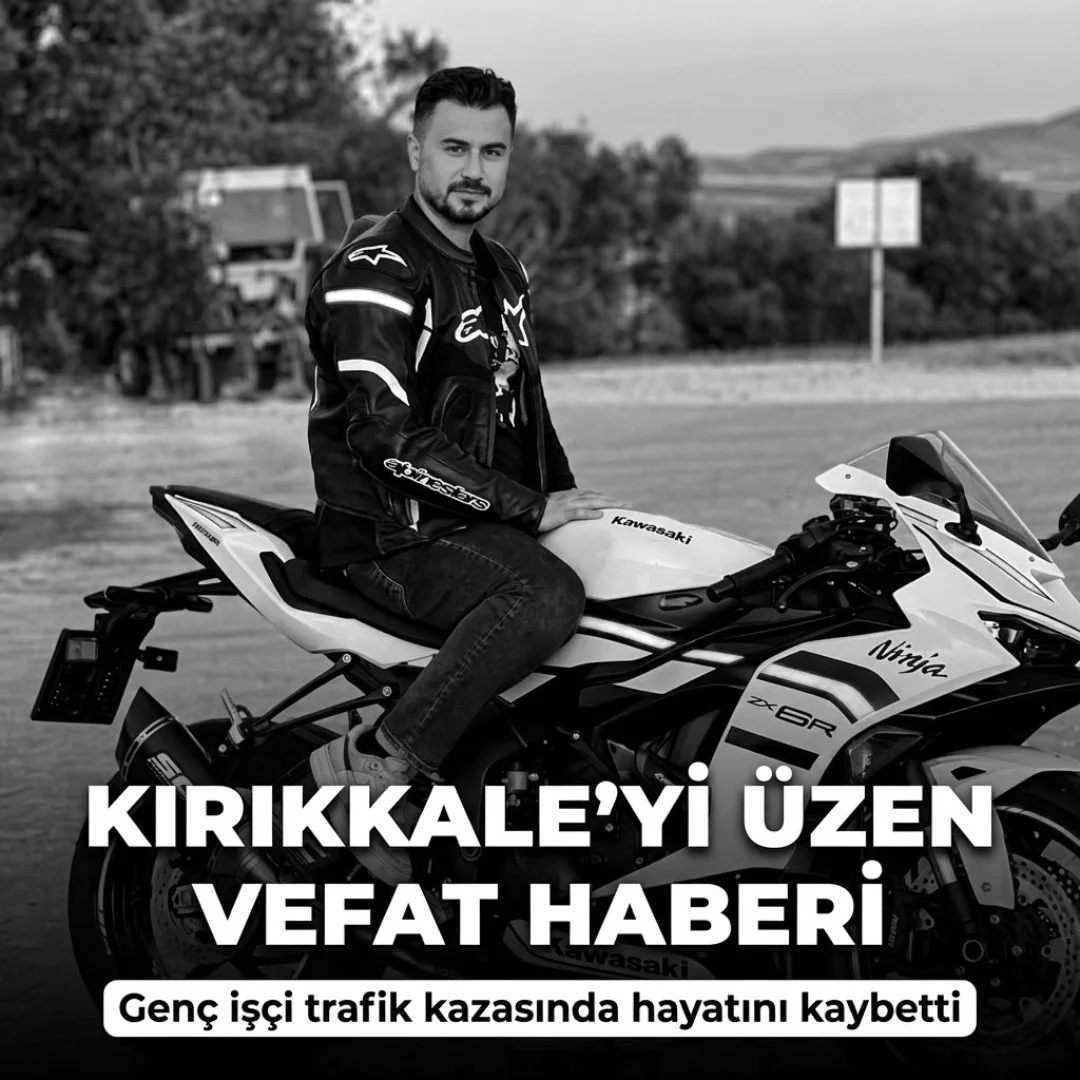 Kırıkkale’yi Üzen Vefat Haberi: Genç İşçi Trafik Kazası Sonucu Ahmet Akgül Hayatını Kaybetti