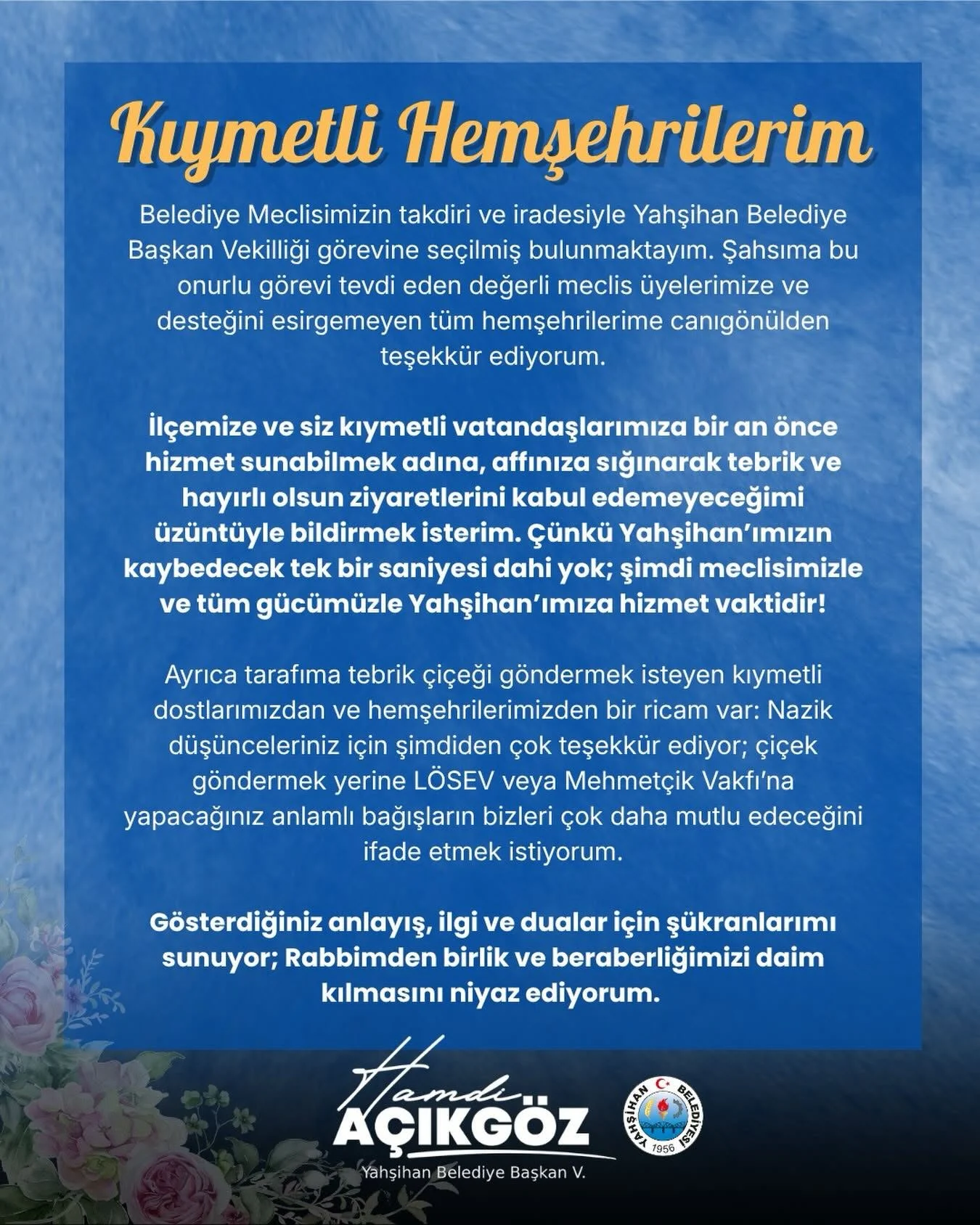 Yahşihan Belediye Başkan Vekili Hamdi Açıkgöz’den İlk Mesaj: “Kaybedecek Vaktimiz Yok”